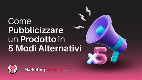 come pubblicizzare prodotti di lusso|Come pubblicizzare un prodotto: 20 metodi efficaci .